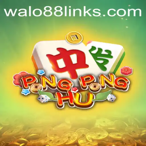 Exploring the Exciting World of PONGPONGHU with WALO88