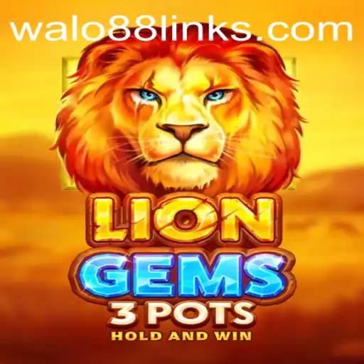 Explore the Exciting World of LionGems3pots - Your Gateway to Thrilling Gameplay