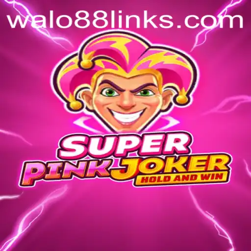 Exploring the Vibrant World of SuperPinkJoker and the Influence of WALO88